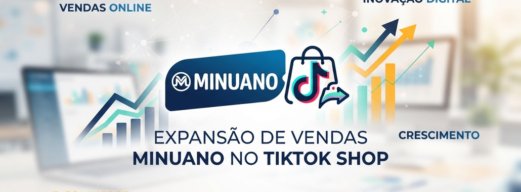 Minuano aposta em TikTok Shop para expandir vendas