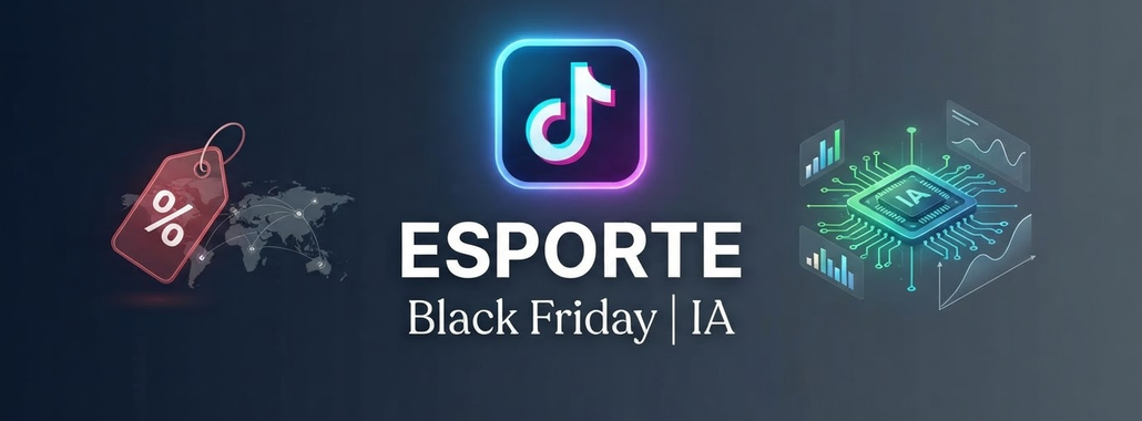 TikTok Shop: Black Friday e IA no Esporte, Novas Tendências
