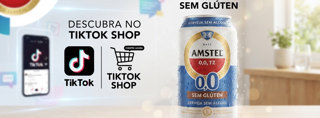 Amstel Lança Cerveja 0.0 e Sem Glúten no TikTok Shop